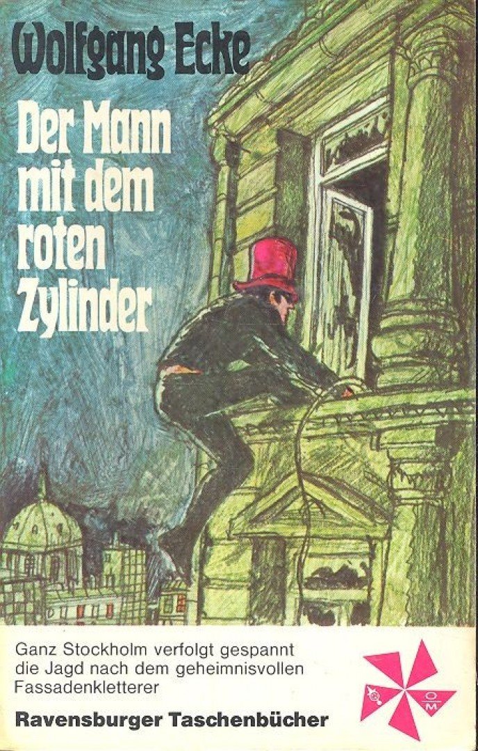 ECKE, WOLFGANG - Der Man mit dem roten Zylinder [antikvár]