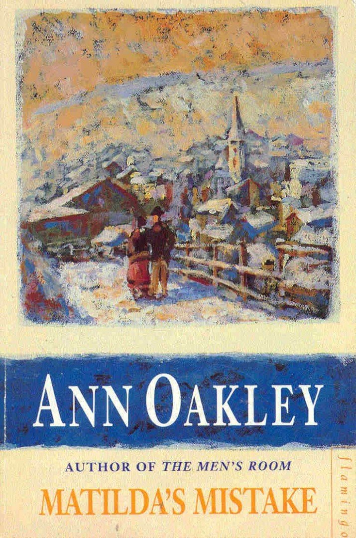 OAKLEY, ANN - Matilda's Mistake [antikvár]