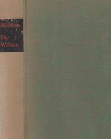 HAROLD ROBBINS - Die Wilden [antikvár]