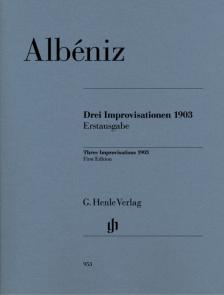 ALBÉNIZ - DREI IMPROVISATIONEN 1903 FÜR KLAVIER ERSTAUSGABE (MILTON R.LAUFER) MIT CD