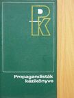 Balázs Béla - Propagandisták kézikönyve [antikvár]
