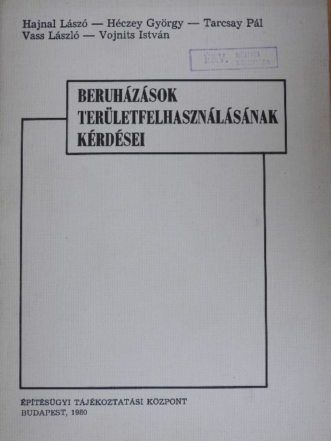Hajnal László - Beruházások területfelhasználásának kérdései [antikvár]