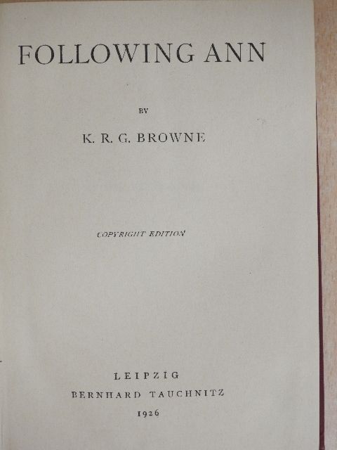 K. R. G. Browne - Following Ann [antikvár]