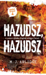 M. J. Arlidge - Hazudsz, hazudsz [eKönyv: epub, mobi]