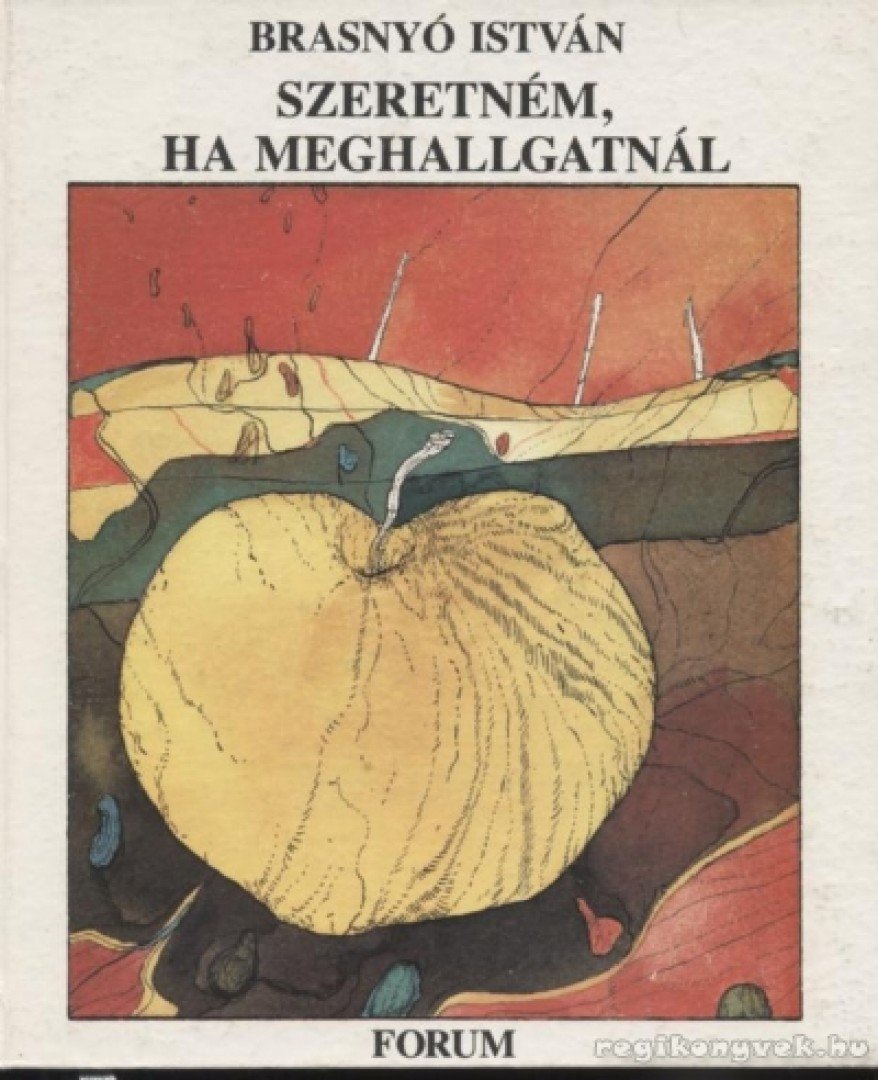 Brasnyó István - Szeretném, ha meghallgatnál [antikvár]