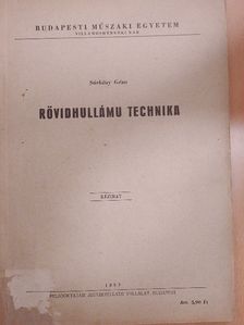 Sárközy Géza - Rövidhullámu technika [antikvár]