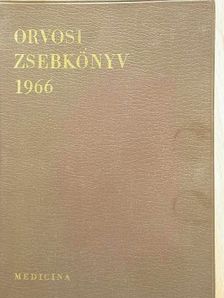 Dr. Bogárdi Mihály - Orvosi zsebkönyv 1966 [antikvár]