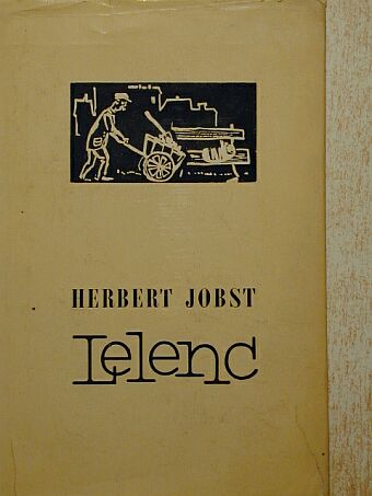 Herbert Jobst - Lelenc [antikvár]