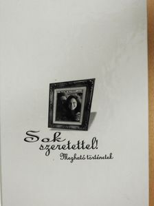 Sáringer Károly - Sok szeretettel (dedikált példány) [antikvár]