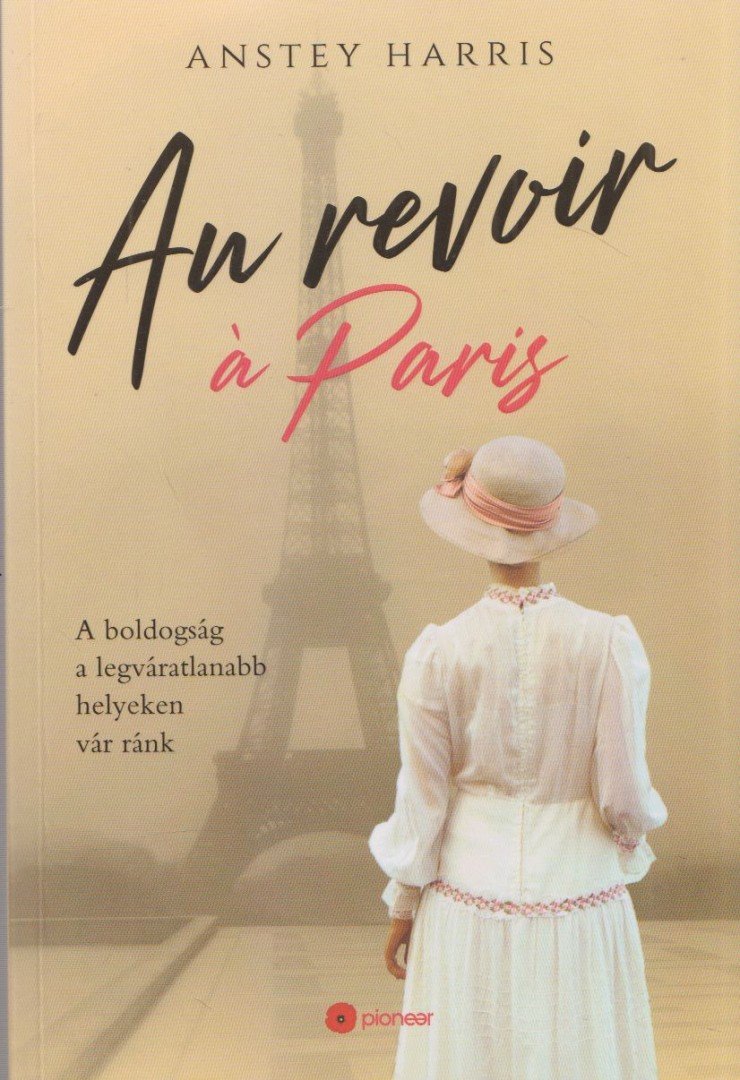 Anstey Harris - Au revoir á Paris [antikvár]