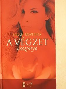 Sarah Rovenna - A végzet asszonya [antikvár]
