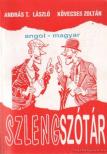Kövecses Zoltán, András T. László - Angol-magyar szlengszótár [antikvár]