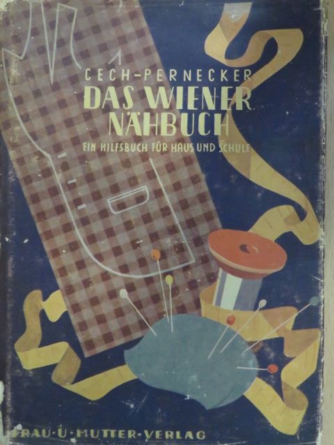 Elise Pernecker - Das Wiener Nähbuch [antikvár]