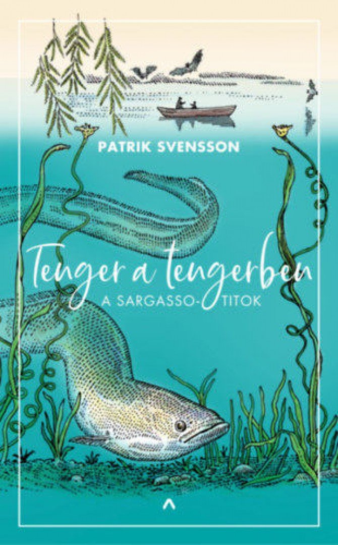 Patrik Svensson - Tenger a tengerben [antikvár]