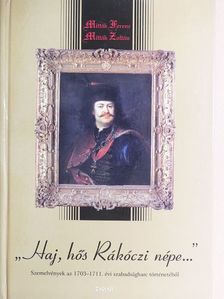 Mitták Ferenc - "Haj, hős Rákóczi népe..." [antikvár]