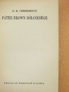 Gilbert K. Chesterton - Páter Brown bölcsesége [antikvár]