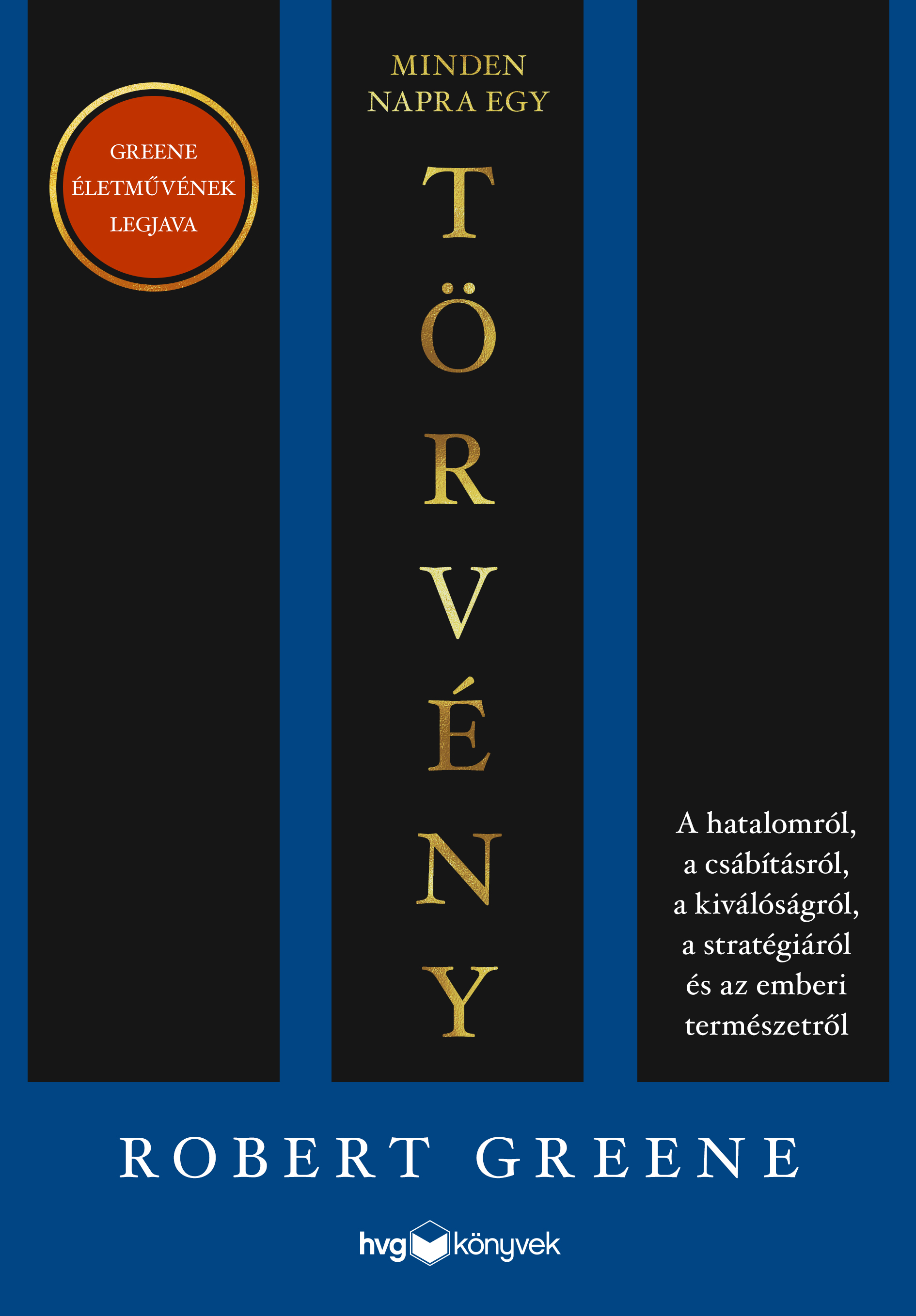 ROBERT GREENE - Minden napra egy törvény