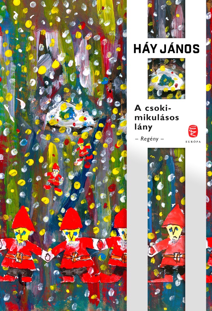 HÁY JÁNOS - A csokimikulásos lány [eKönyv: epub, mobi]
