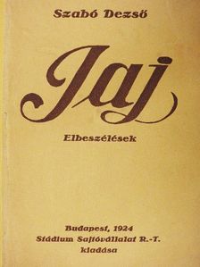 Szabó Dezső - Jaj [antikvár]