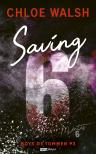 Chloe Walsh - Saving 6. - Mentés 6. [eKönyv: epub, mobi]