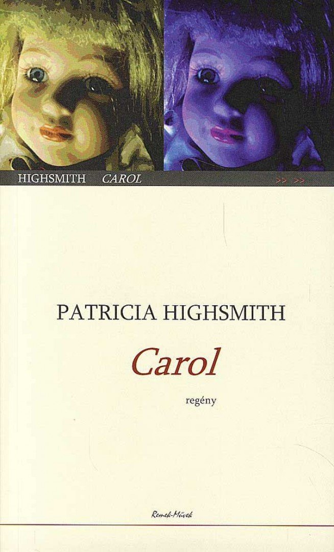Patricia Highsmith - Carol [antikvár]