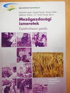 Dömötör Jenő - Mezőgazdasági ismeretek [antikvár]