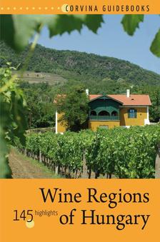 Bede Béla - Wine Regions of Hungary (Magyar borvidékek) [szépséghibás]
