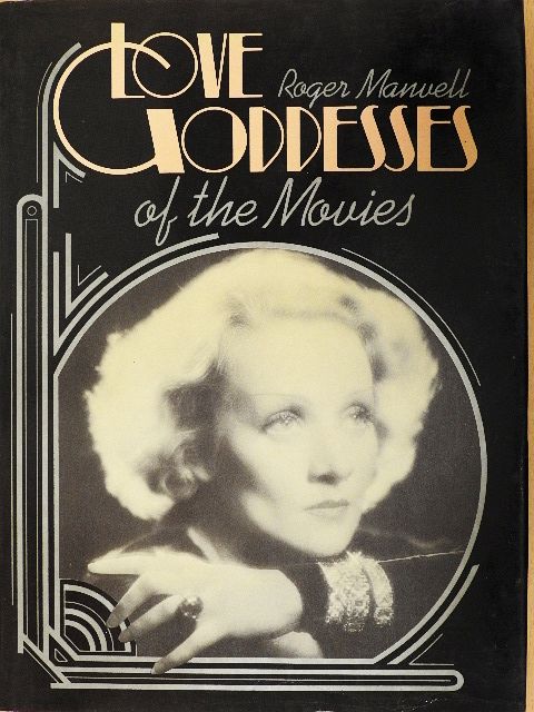 Roger Manvell - Love Goddesses of the Movies [antikvár]