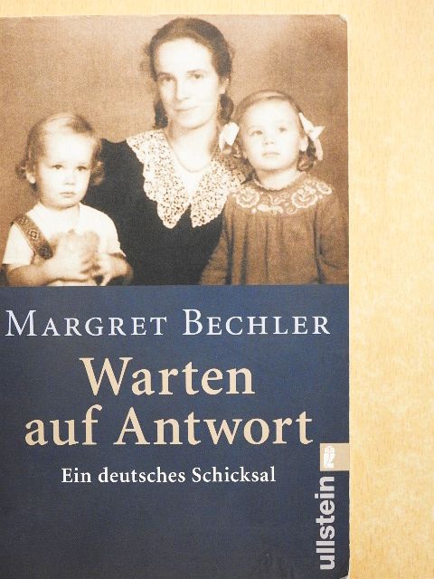 Margret Bechler - Warten auf Antwort [antikvár]