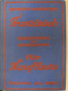Georges Vacheresse - Französisch für Kaufleute (gótbetűs) [antikvár]