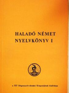 Hofmann László - Haladó német nyelvkönyv I. [antikvár]