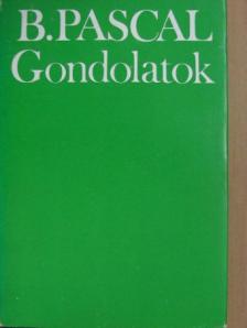 Blaise Pascal - Gondolatok [antikvár]