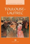 Toulouse-Lautrec [eKönyv: epub, mobi]