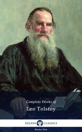 Lev Tolsztoj - Delphi Complete Works of Leo Tolstoy (Illustrated) [eKönyv: epub, mobi]