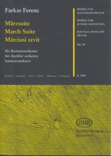 Farkas Ferenc - MÁRCIUSI SZVIT KAMARAZENEKARRA, PARTITÚRA ÉS SZÓLAMOK
