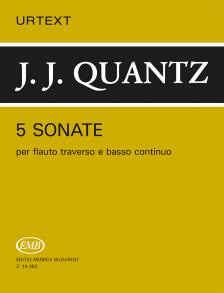 QUANTZ,J.J. - 5 SONATE PER FLAUTO TRAVERSO E BASSO CONTINUO (CSALOG BENEDE