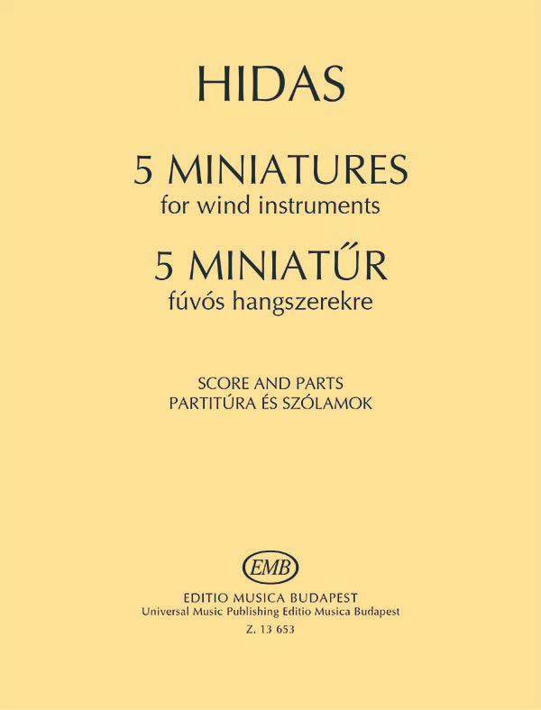 HIDAS FRIGYES - 5 MINIATŰR FÚVÓS HANGSZEREKRE,PARTITÚRA ÉS SZÓLAMOK