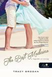 Tracy Brogan - The Best Medicine - A legjobb orvosság (Bell Harbor 2.)