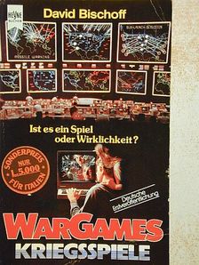 David Bischoff - WarGames-Kriegsspiele [antikvár]