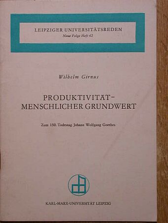Wilhelm Girnus - Produktivität - menschlicher grundwert [antikvár]