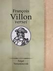 Francois Villon - Francois Villon válogatott versei [antikvár]