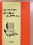Fischer Henrik - Számítástechnika II. [antikvár]