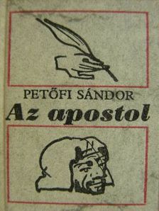 Petőfi Sándor - Az apostol (minikönyv) [antikvár]