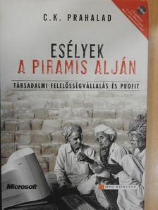 C. K. Prahalad - Esélyek a piramis alján - CD-vel [antikvár]