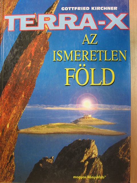André Rueddi - Terra-X - Az ismeretlen Föld [antikvár]