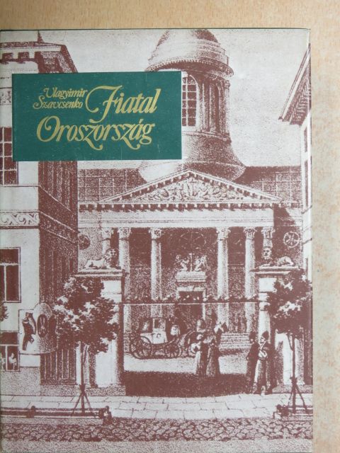 Vlagyimir Szavcsenko - Fiatal Oroszország [antikvár]