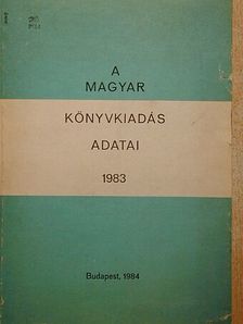 A magyar könyvkiadás adatai 1983 [antikvár]