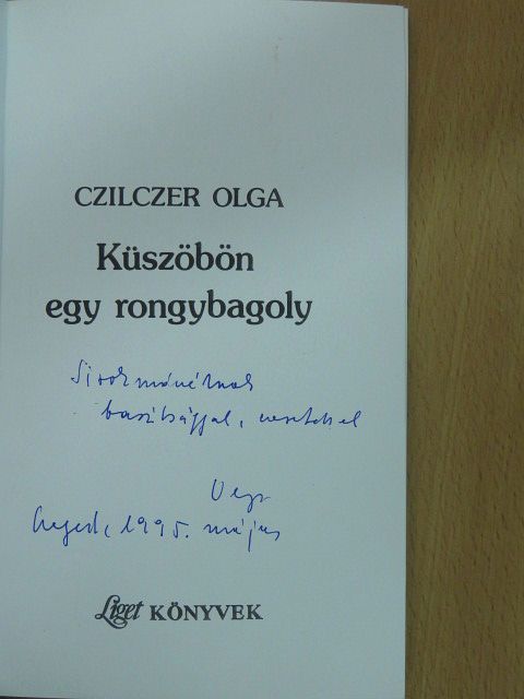 Czilczer Olga - Küszöbön egy rongybagoly (dedikált példány) [antikvár]