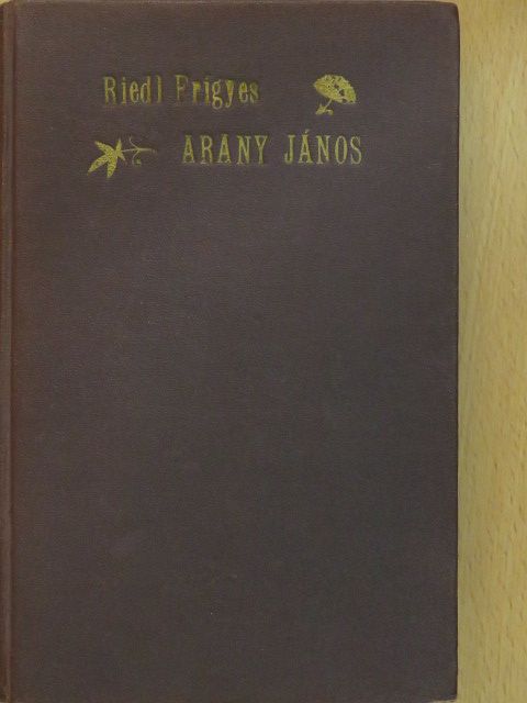 Riedl Frigyes - Arany János (aláírt példány) [antikvár]
