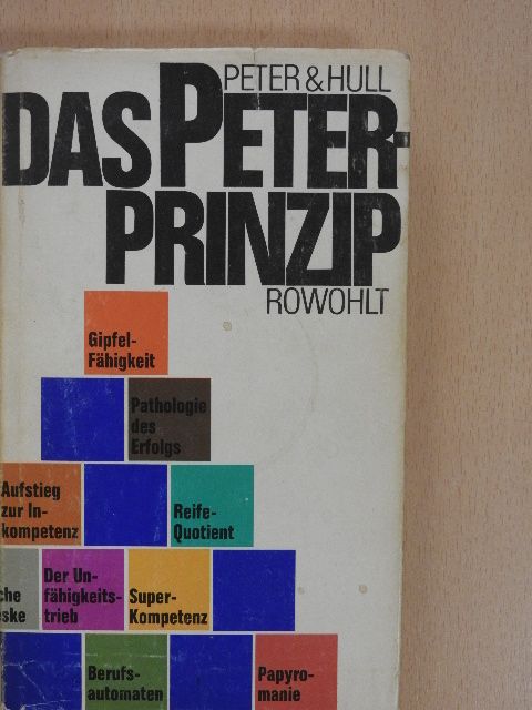 Laurence J. Peter - Das Peter-Prinzip  [antikvár]